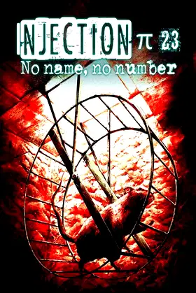 Injection π23 'No Name, No Number' poster