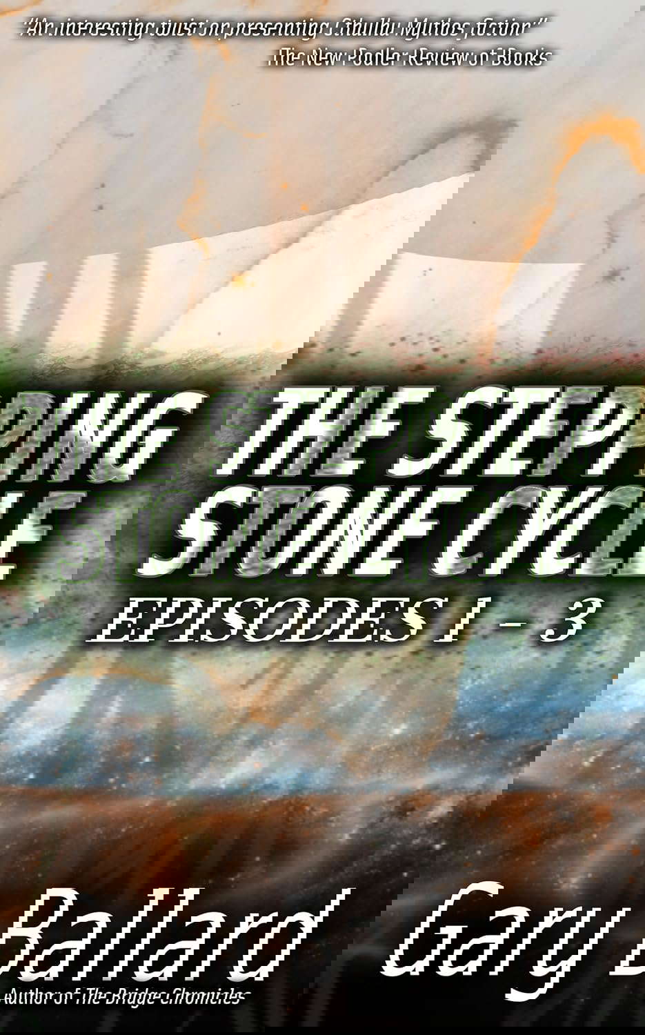 The Stepping Stone Cycle, Episodes 1-3 poster