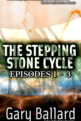 The Stepping Stone Cycle, Episodes 1-3 poster