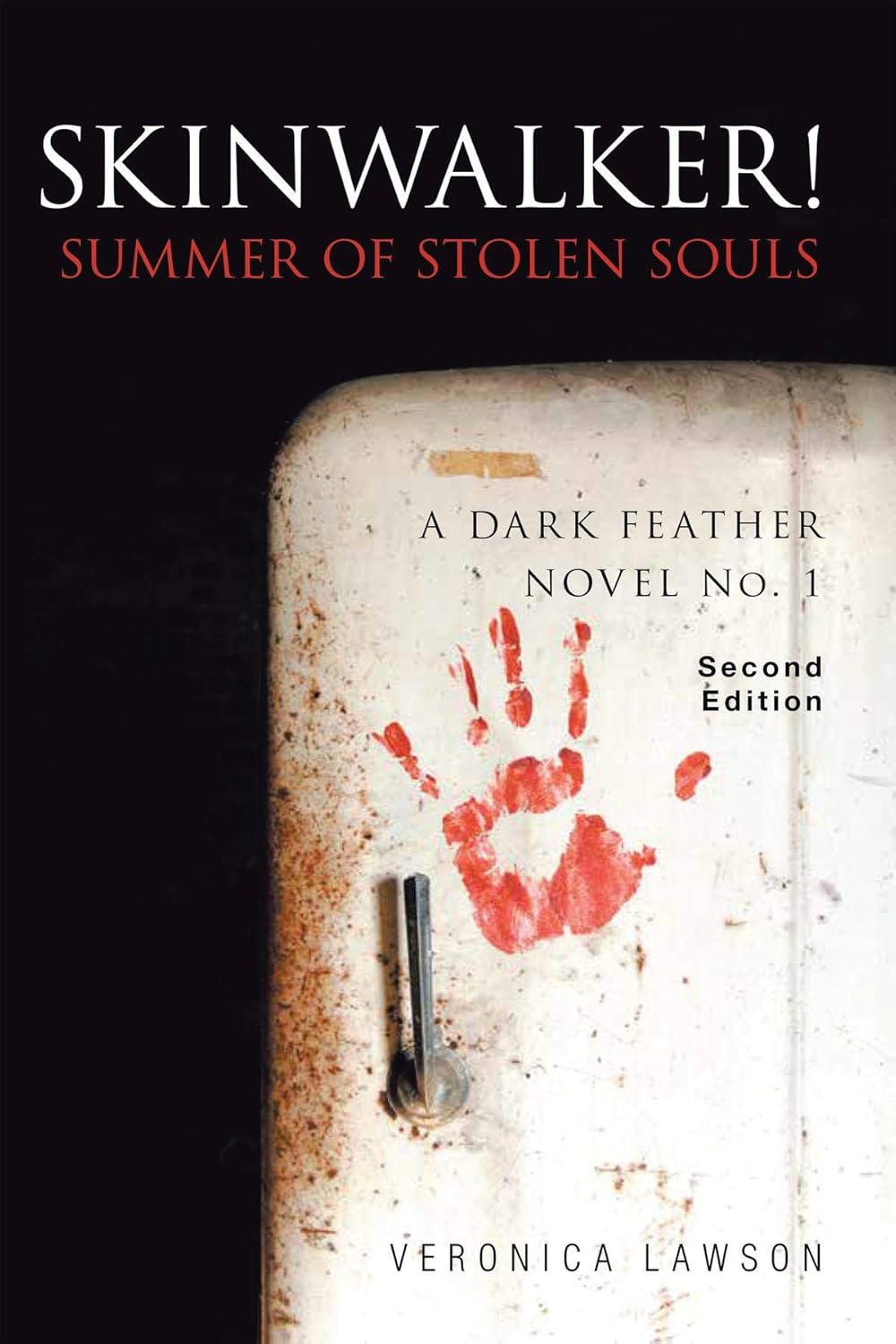 Skinwalker! Summer of Stolen Souls (A DARK FEATHER NOVEL Book 1) poster