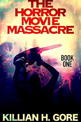 The Horror Movie Massacre: Book One poster