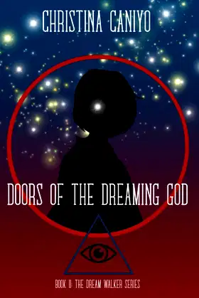 Doors of the Dreaming God: Book II of the Dream Walker Series poster