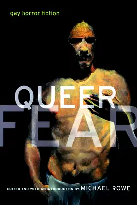Queer Fear: Gay Horror Fiction poster