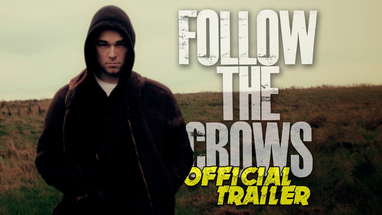 Follow The Crows (Official Trailer) poster
