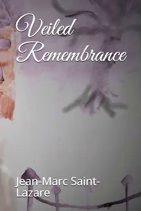 Veiled Remembrance poster