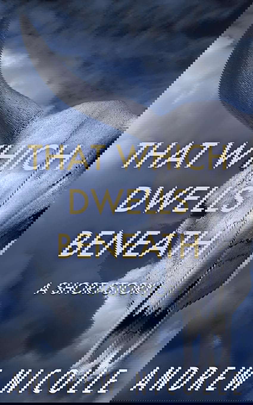 That Which Dwells Beneath: A Short Story poster