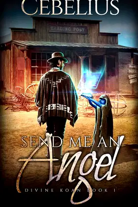 Send Me an Angel: A Gamelit Fantasy (The Divine Koan Book 1) poster