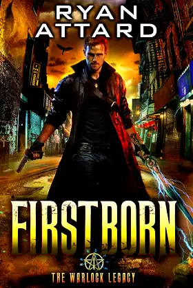 Firstborn - The Warlock Legacy Book 1: An Urban Fantasy Thriller poster