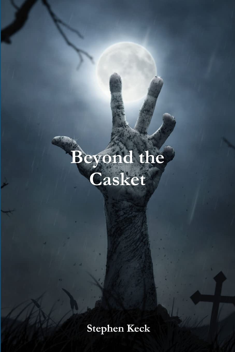 Beyond The Casket poster