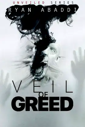 Veil of Greed (Unveiled Series) poster