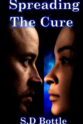 Spreading the Cure: The cure - book three poster