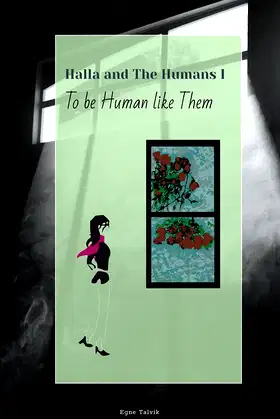 To Be Human Like Them (Halla and the Humans) poster