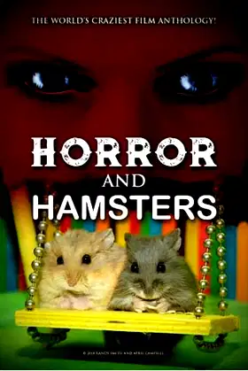 Horror and Hamsters poster