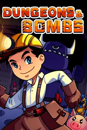 Dungeons & Bombs poster