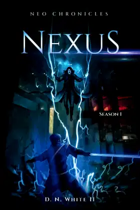 Neo Chronicles - Nexus: Season 1 poster