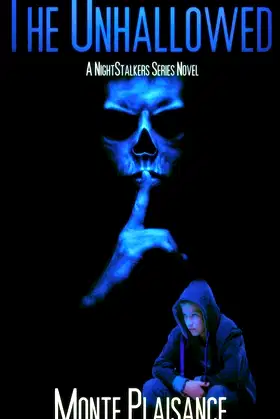 The Unhallowed (The NightStalkers Series Book 2) poster