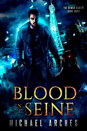 Blood in the Seine (The Demon Slayer Book 3) poster