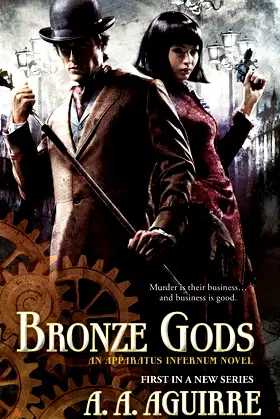 Bronze Gods (An Apparatus Infernum Novel) poster