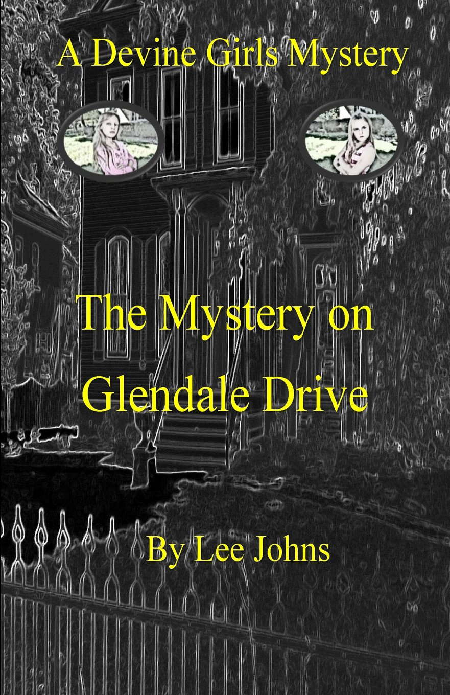 The Mystery on Glendale Drive: A Devine Girls Mystery poster