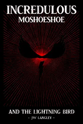 Incredulous Moshoeshoe and the Lightning Bird poster