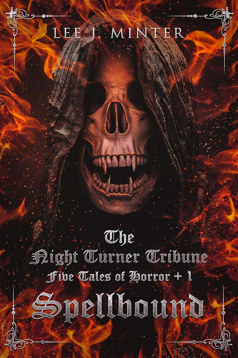 The Night Turner Tribune Five Tales of Horror + 1: Spellbound poster