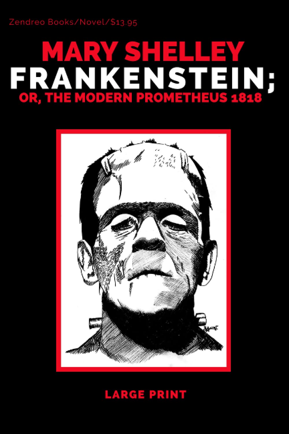 Frankenstein; or, the Modern Prometheus 1818: Large Print poster