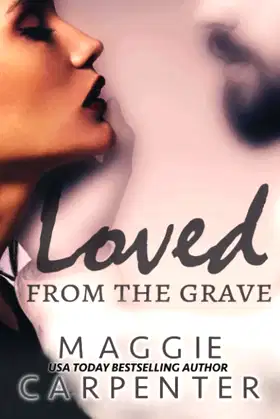Loved From The Grave poster