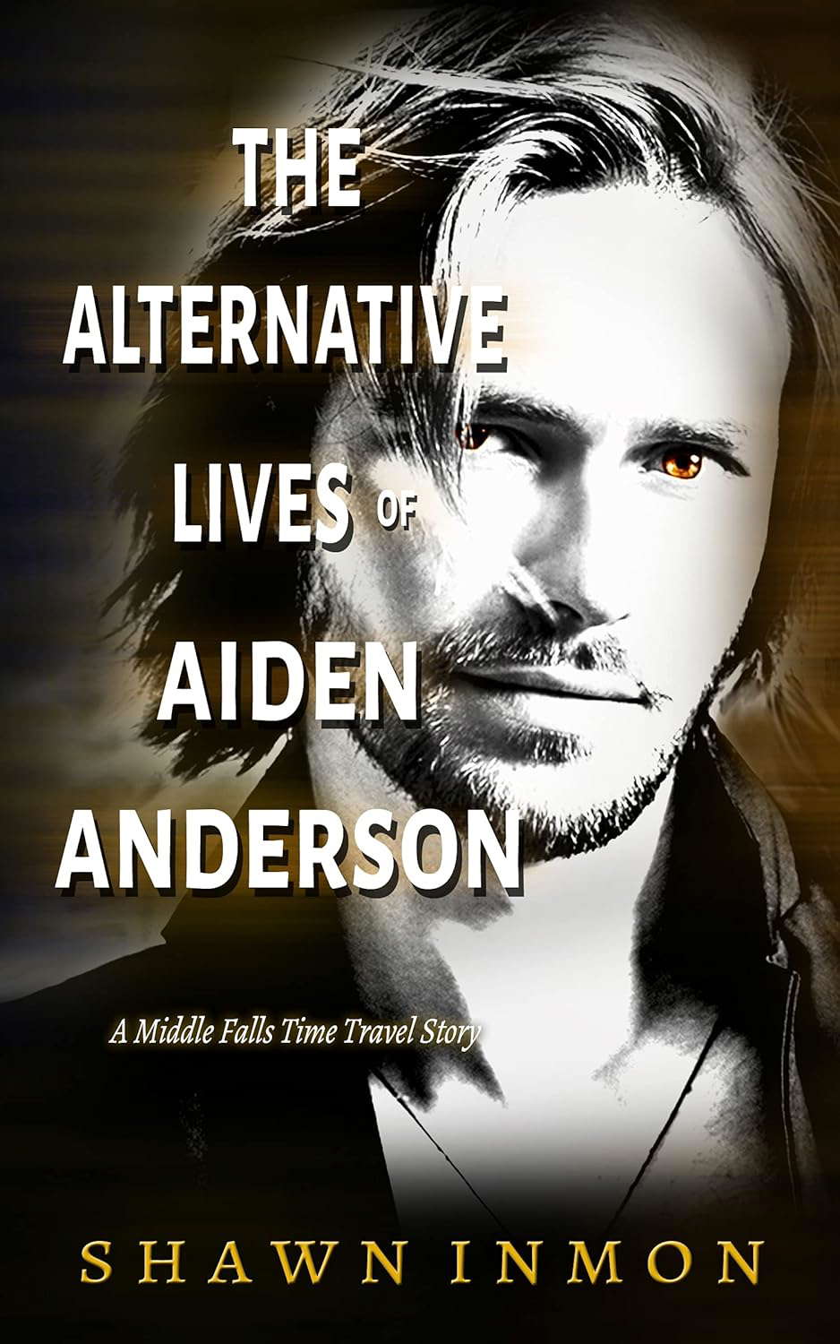 The Alternative Lives of Aiden Anderson: A Middle Falls Time Travel Story poster