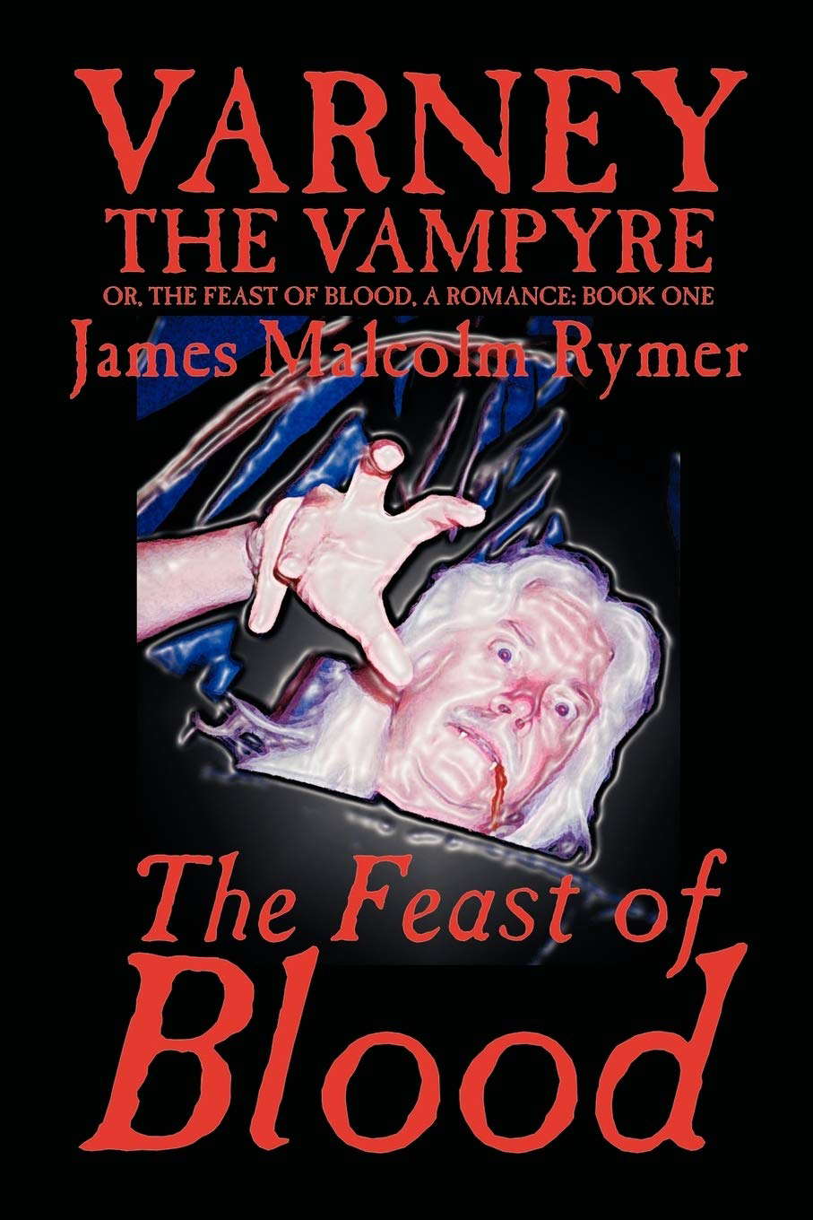 Varney the Vampyre: Volume I, The Feast of Blood poster