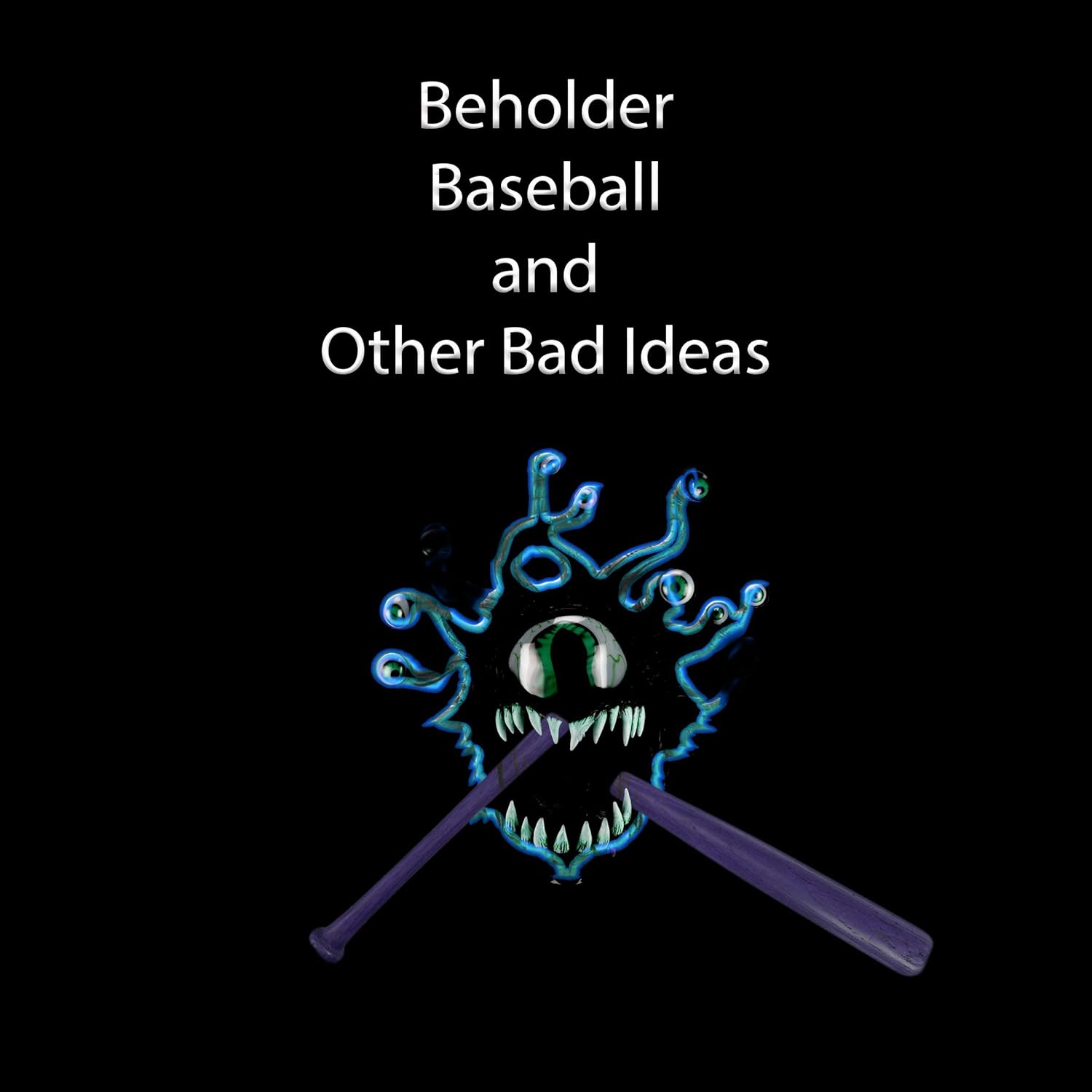 Beholder Baseball and Other Bad Ideas poster