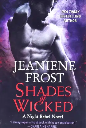 Shades of Wicked: A Night Rebel Novel poster