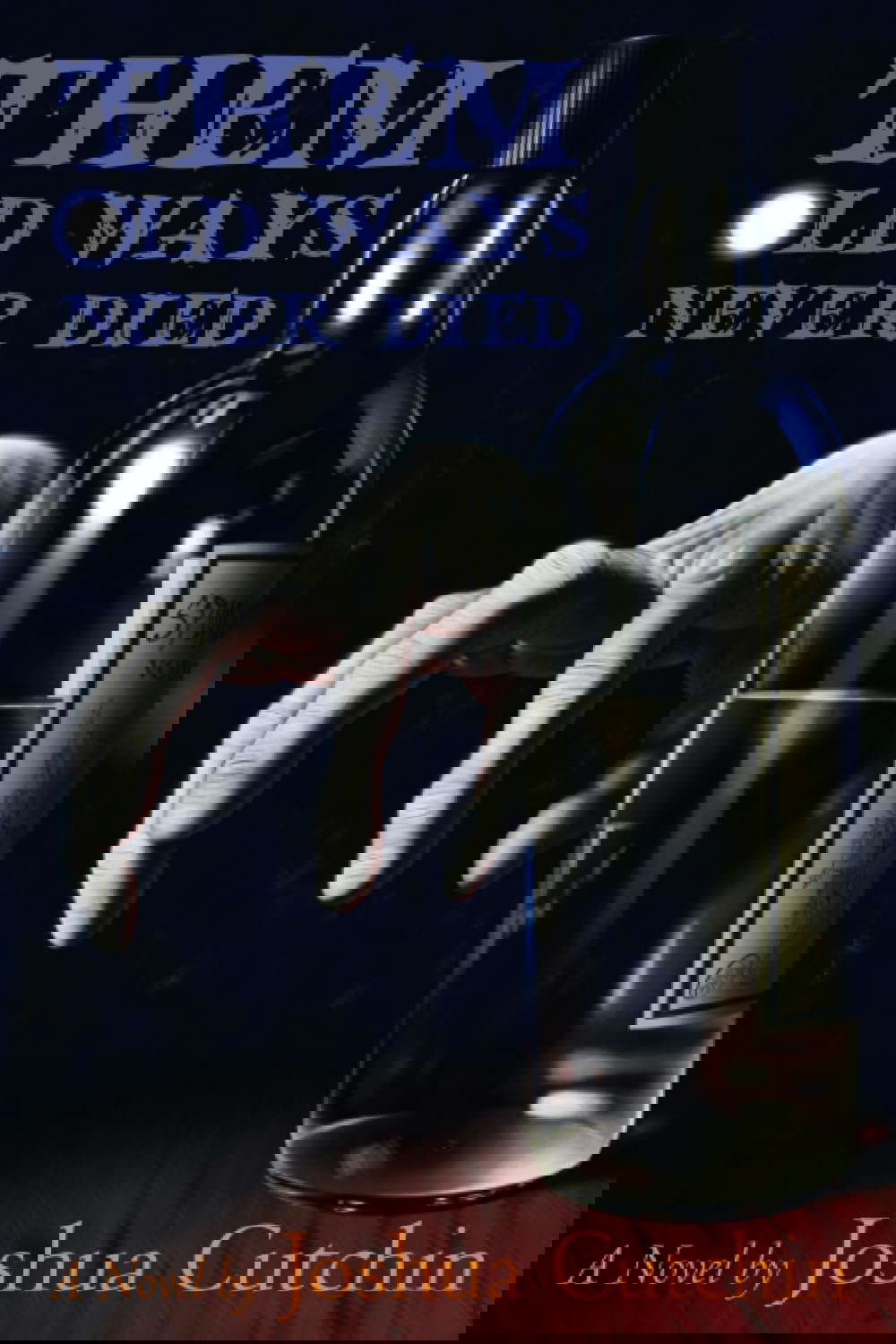 Them Old Ways Never Died poster