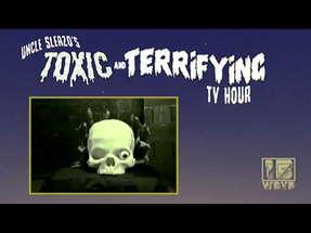Uncle Sleazo's Toxic and Terrifying T.V. Hour (Teaser) poster