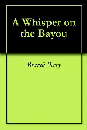 A Whisper on the Bayou poster