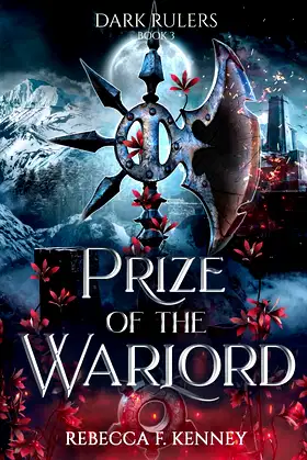 Prize of the Warlord: A Dark Rulers Romance (Standalone) poster