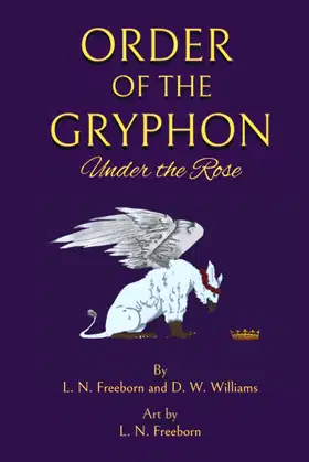 Order of the Gryphon: Under the Rose poster