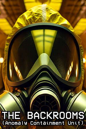 The Backrooms: Anomaly Containment Unit poster