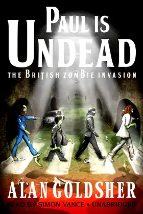 Paul Is Undead: The British Zombie Invasion poster