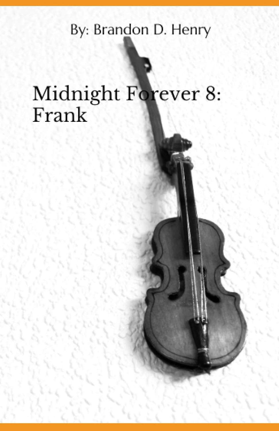 Midnight Forever 8: Frank poster