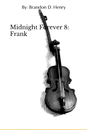Midnight Forever 8: Frank poster