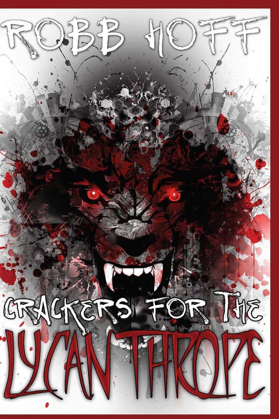 Crackers for the Lycanthrope poster