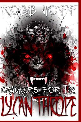 Crackers for the Lycanthrope poster