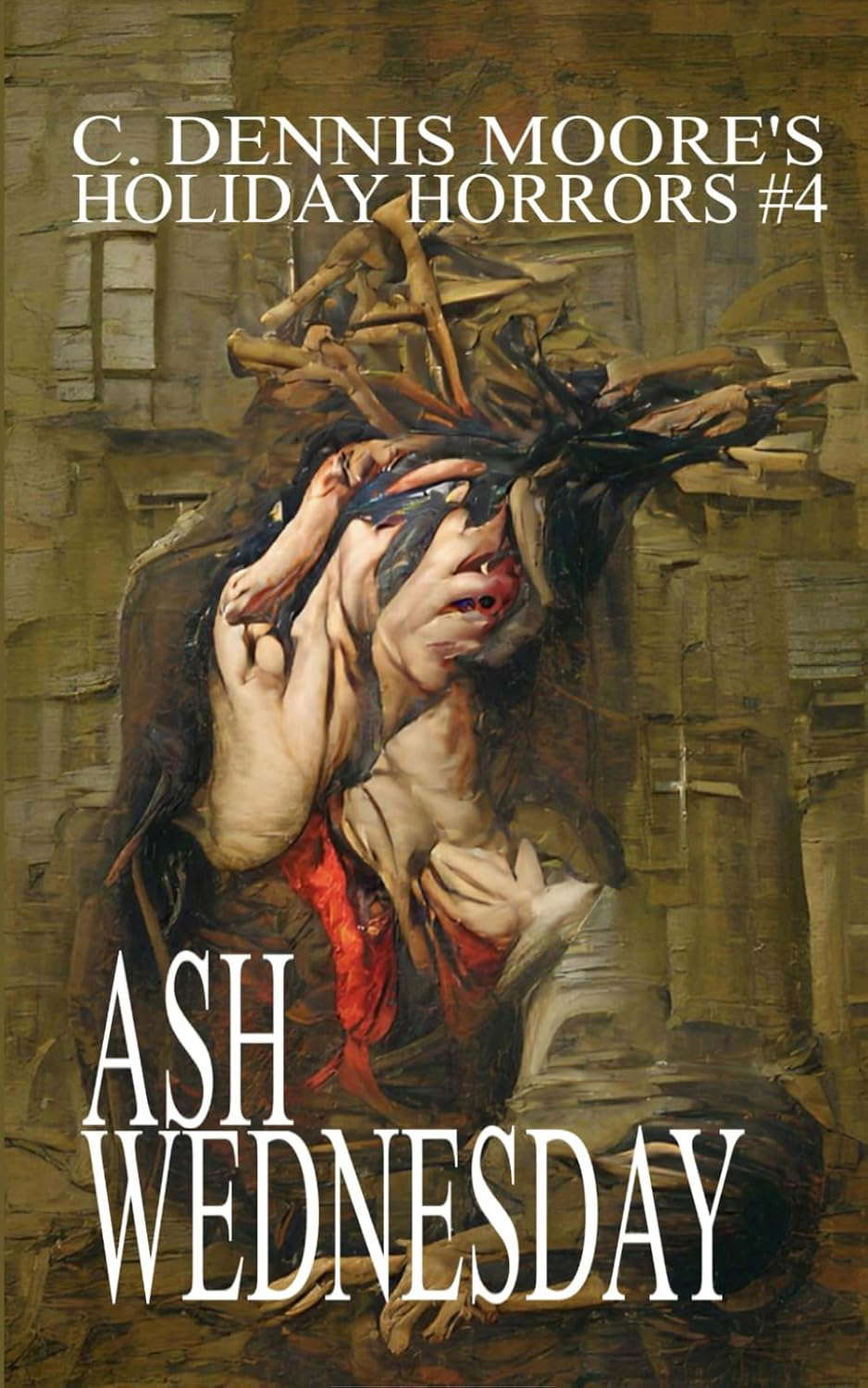 Ash Wednesday (Holiday Horror) poster