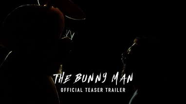 FIRST LOOK: The Bunny Man (OFFICIAL TEASER TRAILER) poster