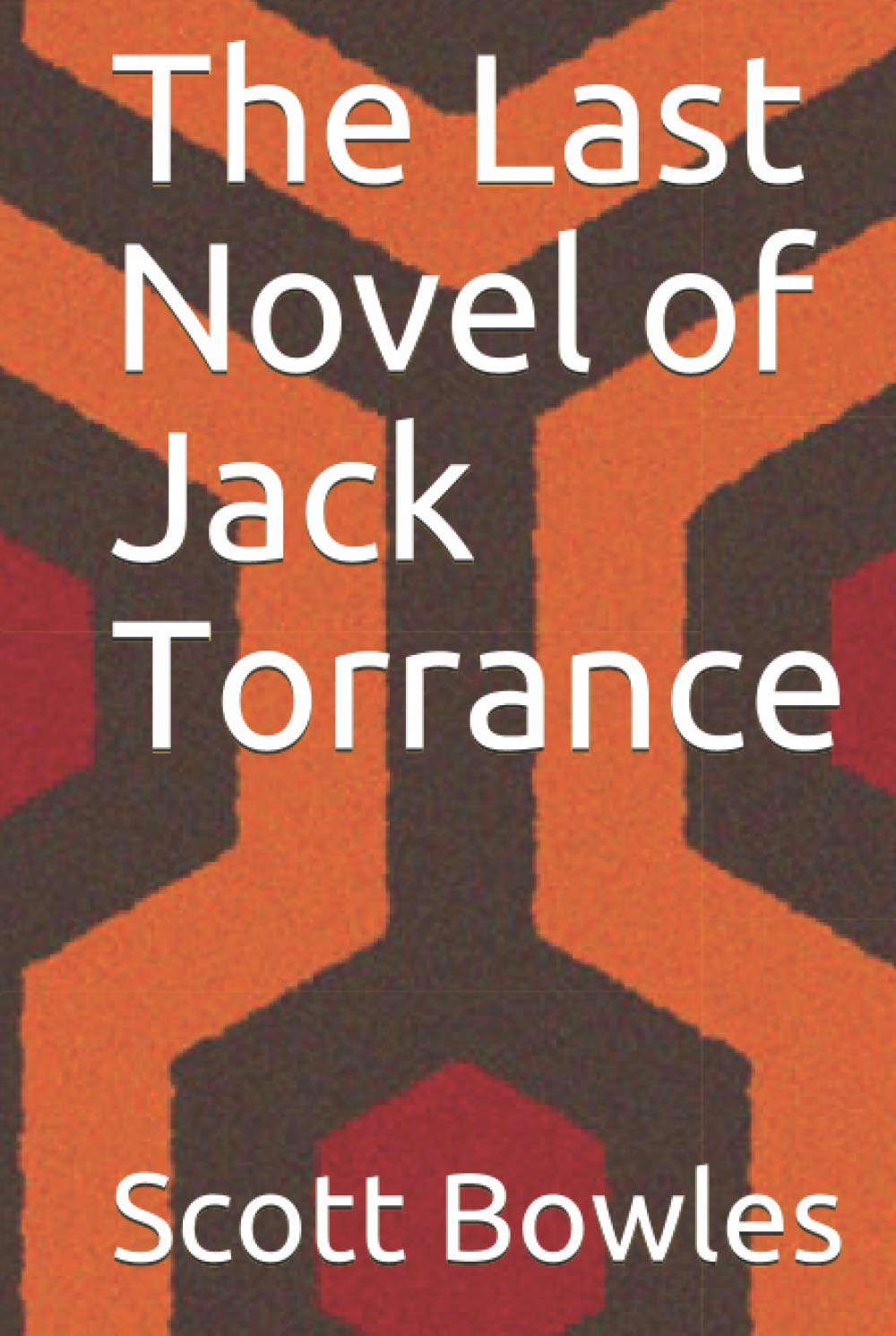 The Last Novel of Jack Torrance poster
