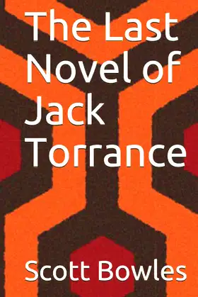 The Last Novel of Jack Torrance poster
