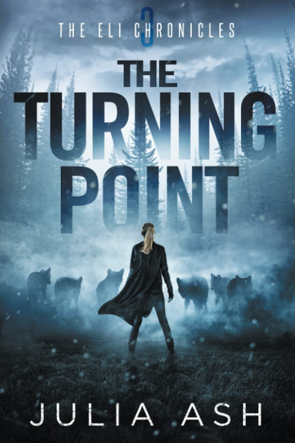 The Turning Point (The ELI Chronicles) poster