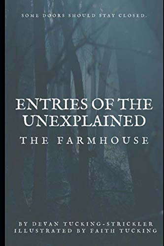 Entries of The Unexplained: The Farmhouse poster