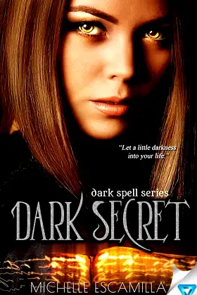 Dark Secret (Dark Spell Series Book 1) poster