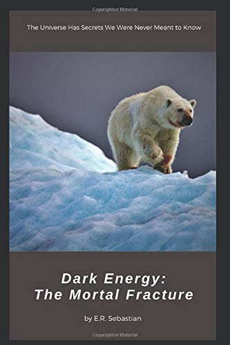 Dark Energy: The Mortal Fracture poster